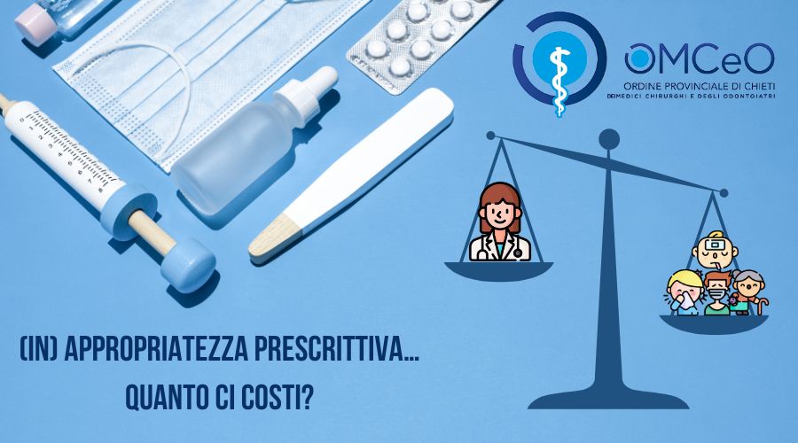 Clicca per accedere all'articolo "(In)appropriatezza prescrittiva…quanto ci costi?"